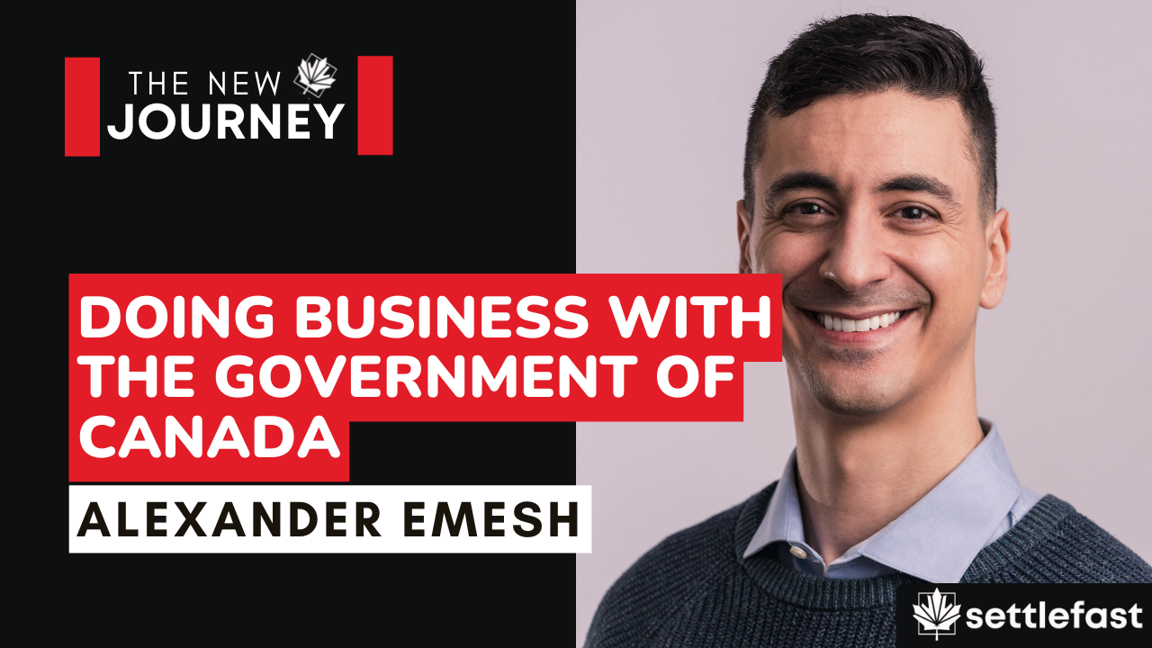 Alexander Emesh - Doing Business With the Government of Canada