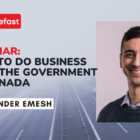 The New Journey – Alexander Emesh | Doing Business With The Government of Canada | Settlefast