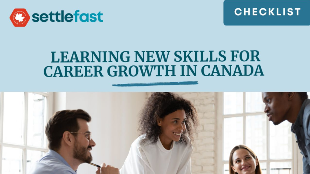 Learning New Skills Career Growth Canada Settlefast